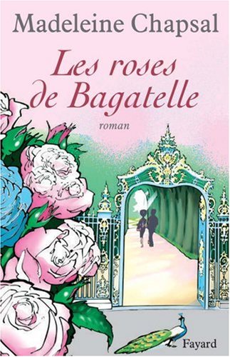couverture de : Les roses de Bagatelle